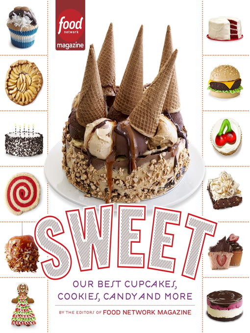 Title details for Sweet by Editors of Food Network Magazine - Wait list